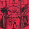 Mother Superior、Jim Wilson - Tap Water (Live)