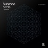 Subtone、Cesar Lugo、Vlind - Node (Original Mix)