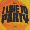 Sdot Go、Jay Hound、Sha Gz、Jay5ive、SweepersENT - I LIKE TO PARTY (Explicit)