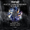 Juan Schreiber、M.B.T.R. - Atila