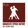 Orquesta Tipica Victor - El trust de los tenorios