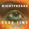 Nightfreaks、Lightfreaks - Good Time (Radio Mix)