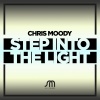 Chris Moody - Step Into The Light (Extended Mix)