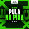 DJ JOTA F、MC Dhom - Pula na pika (Explicit)