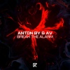 Anton By - Break The Alarm