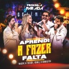 Thaeme & Thiago、Israel e Rodolffo - Aprendi A Fazer Falta (Ao Vivo)