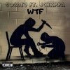 508DEV、Jchxppa - WTF (feat. JChxppa)(Remix|Explicit)