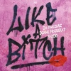 Da Tweekaz、DJane Housekat、Pazoo - Like A ***** (Explicit)
