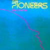 the pioneers - Move With The Times