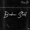 Ajay Solo - Broken Still (Explicit)