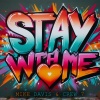 Mike Davis、Crew 7 - Stay with Me