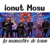 Ionut Mosu - La manastire de lemn