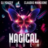 DJ Youcef、Fred Falke、Claudio Mangione - Magical Touch
