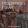 SNOWY UNDERGROUND - Hopeless town