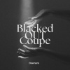 Dewnero - Blacked Out Coupe (Explicit)