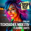Techcrasher、Modestov - Flashing Lights
