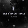 Payne - Glücklich (Explicit)