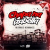 MC Marinho ZS、MC VITINHO ZS、Central dos Bailes - Chapa Na Izabella (Explicit)