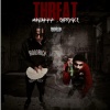 Eaprynce、Maniak - Threat (feat. Maniak)(Explicit)