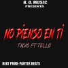 Tácio、Tello - No Pienso En Ti