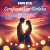 Doni Ryu、Yuliana - Sempurnakan Cintaku
