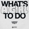 Luvstruck - What's A Girl To Do (Lee Ann Roberts Remix)