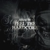 Stealth - Feel The Hardcore