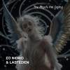 DJ N€MO、LastEDEN - The Angels Are Crying