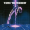 VXLLAIN、Lazer Boomerang - Time To Reboot