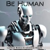Lorenzo Bianco、Leonardo Biagini - Be Human (Radio Edit)