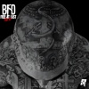 BFD - Free At Last (Explicit)