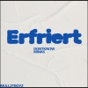 dontKNOW、Minas、Mull3tboyz - Erfriert