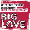 Art Of Tones、Sulene Fleming - Hoping For Another Chance