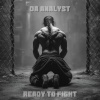 DA ANALYST - Ready to fight (Explicit)