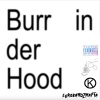 Naim815、Nilzlit、imcreased、ssswaos、Langereich - Burr in der Hood (feat. Nilzlit, len, imcreased, ssswaos & Langereich)(Explicit)