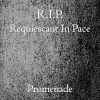 프롬나드 - Requiescant in Pace