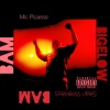 Mic Picasso、Sean Wrekless - Bam Bam Bigelow (Explicit)