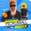 Yanbi - Kamito Pickleball (Beat)(ThahTrung Remix)