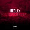 DJ Buiu - Medley -  Neurótio Retro (Explicit)
