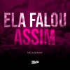 DJ Buiu、MC Guidanny - Ela Falou Assim (Explicit)