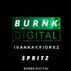 Ivan Kay、DJ FIOREZ - Spritz