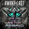 Adelitas Way - Be Not Afraid