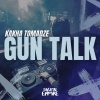 Kakha Tomadze - Gun Talk