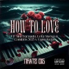 Lefa Skeya、Vyno Keys、Mratz 015、Sim Tornado、Combos365 - How To Love (feat. Sim Tornado & Combos365)(Explicit)