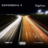 KingDraco - SuperNova 4 (Explicit)