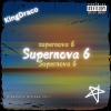 KingDraco - Supernova 6 Finale (Explicit)