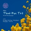 Nguyen Ke Khuyen、Kim Ngân Ft Viết Thu - Thuở Học Trò (feat. Kim Ngân Ft Viết Thu)