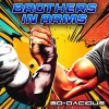 Bo-Dacious - Brothers In Arms (Explicit)