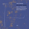 joe lovano、Marcin Wasilewski Trio - Golden Horn