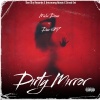 Malie Donn、Dan Sky - Dirty Mirror (Explicit)